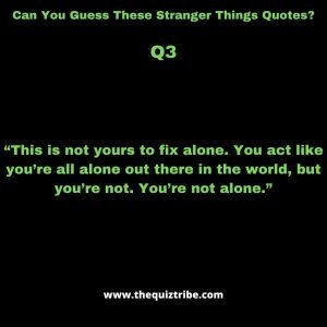 Which Stranger Things Character Said This Quote? - The Quiz Tribe